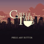 コーヒートークのクリアレビュー【ニンテンドースイッチ版】